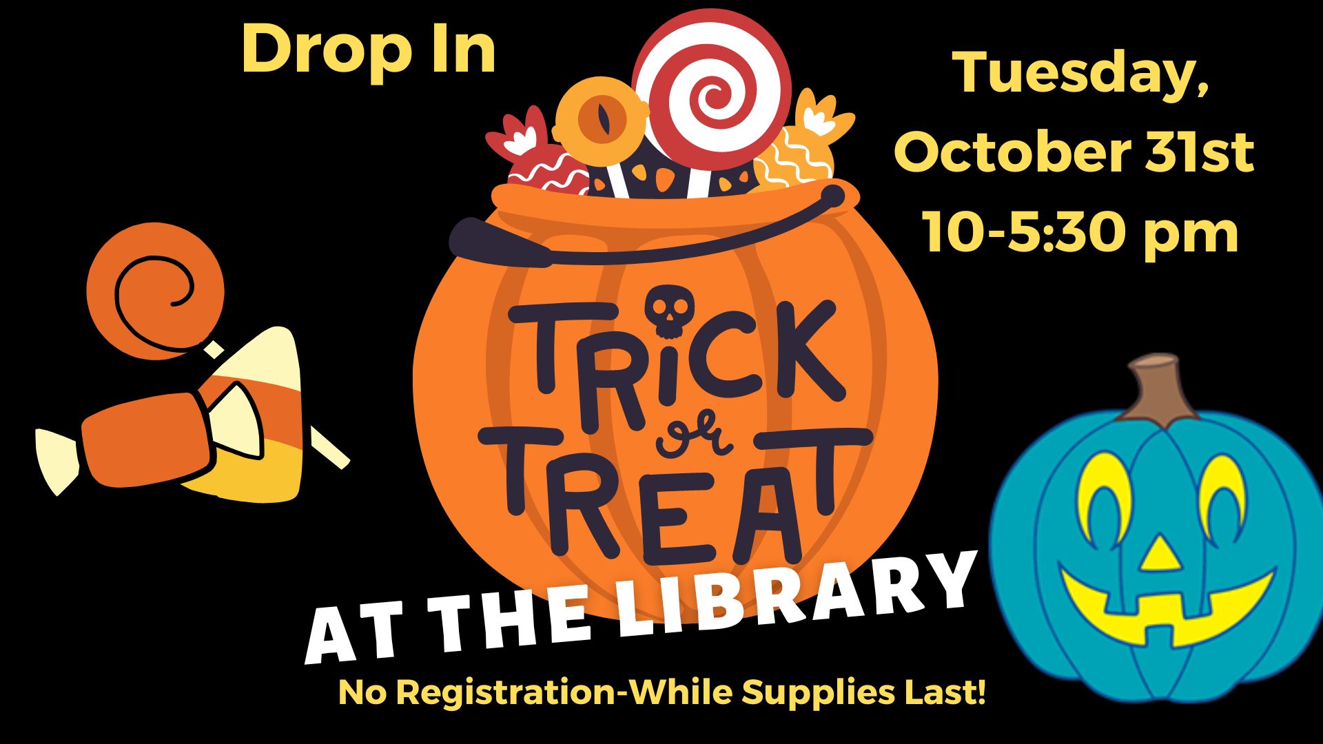 DropIn Trick or Treat at the Library! North Shelby & Mt Laurel Library